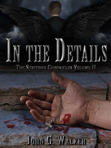 In The Details (The Statford Chronicles Book 2)